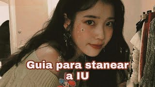 Guía para stanear a IU [upl. by Neras210]