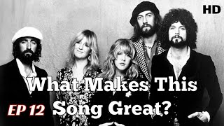 What Makes This Song Great Ep 12  Fleetwood Mac by Rick Beato Better Original Version [upl. by Aisset212]