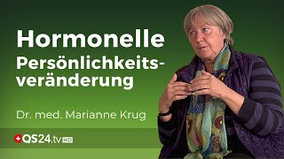 Hormonelle Persönlichkeitsveränderung  Fachärztin Marianne Krug  NaturMedizin  QS24 [upl. by Analart]