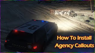 How To Install Agency Callouts [upl. by Joline]