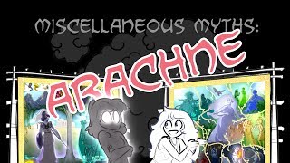 Miscellaneous Myths Arachne [upl. by Valle]