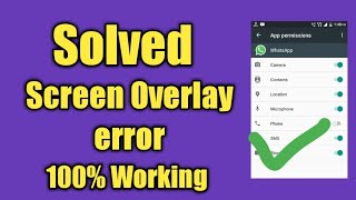 how to solve screen overlay detected error 100 working methoe [upl. by Bussy]