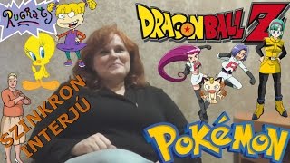 Kiss Erika  Dragon Ball Pokémon Archer Fecsegő tipegők Csőrike  Szinkron interjú [upl. by Aaronson49]