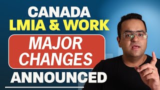 LMIA Work Permit Major Changes Announced Canada Immigration Fraud canadaimmigration canada [upl. by Elamrej]