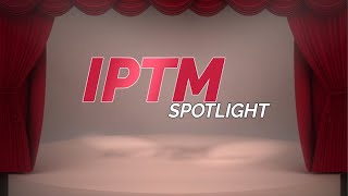 IPTM Spotlight  Ep 7 [upl. by Leffen]