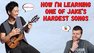 How I’m Learning One Of Jake Shimabukuro’s Hardest Songs [upl. by Ettelrats159]