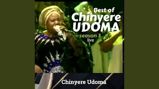 Best of Chinyere Udoma Season 3 Live [upl. by Pelmas]