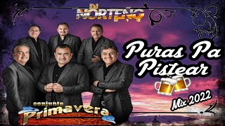 Conjunto Primavera PURAS PA PISTEAR Mix 2022  Dj Norteño Mix [upl. by Atiran]