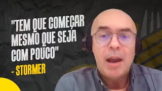 Stormer explica quando é hora de começar a investir [upl. by Sallyann]