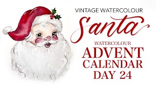 Vintage Watercolor Santa  Advent Calendar Day 24 [upl. by Namzaj293]