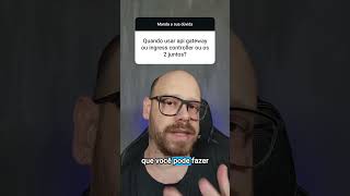 API Gateway ou Ingress Controler [upl. by Eiramanel150]