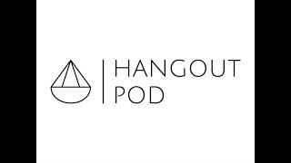 Hangout Pod Assembly  Tips amp Tricks [upl. by Hadleigh200]