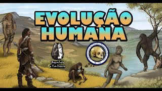 Evolução Biológica  Série Evolução Humana  Ep 01 [upl. by Essilem]