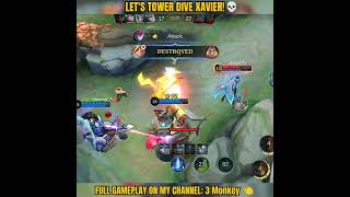 LETS TOWER DIVE XAVIER MLBB🔥 mlbbshorts mlbbhighlights highlights mlbb shorts [upl. by Eletnahc]