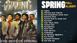 Spring Full Album  Koleksi Lagu Terbaik Kumpulan Spring slowrockmalaysia spring [upl. by Attenat775]