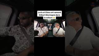 Loris et Gims ont ramené Gilbert Montagné dans la voiture 🤣 loris gims gilbertmontagné [upl. by Tobi]