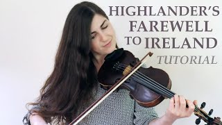 How to play HIGHLANDERS FAREWELL TO IRELAND ✨ Scottish strathspey ✨ Fiddle lesson [upl. by Michey]