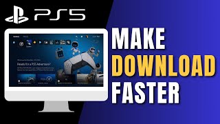 How to Make PS5 Download Faster [upl. by Jackson]