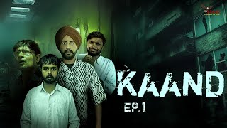 KAAND  Episode 1  Hindi Web Series [upl. by Christabella]