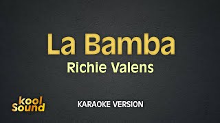 LA BAMBA  Richie Valens  Karaoke Version  koolSound [upl. by Melba]