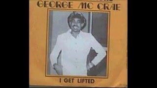 I GET LIFTED  George McCrae 1974 HQ [upl. by Kirit488]