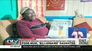 Poor mum ‘billionaire’ daughter Ann Njeri’s mother speaks [upl. by Arihaz637]