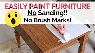 How to Easily Paint Furniture WITHOUT SANDING  The secret to a smooth paint job without sanding [upl. by Samy]