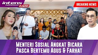 Live Menteri Sosial Angkat Bicara Setelah Bertemu Dengan Agus Salim amp Farhat Abbas [upl. by Cathi]