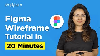 Figma Wireframe Tutorial For Beginners  How To Create Wireframes In Figma  Simplilearn [upl. by Elbertine124]