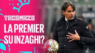 La PREMIER su INZAGHI RIGORIVAR a volte siamo troppo ancorati al PROTOCOLLO  Taconazo [upl. by Martie]