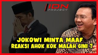 Mengejutkan Begini Respon Ahok Mengenai Permintaan Maaf Jokowi [upl. by Grondin]