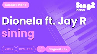 Dionela feat Jay R  sining Piano Karaoke [upl. by Erolyat]