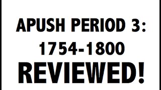 APUSH Period 3 Ultimate Guide to Period 3 APUSH [upl. by Bruns]