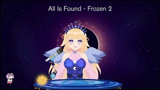 ☆【 All Is Found  Frozen 2 Full Cover 】☆ [upl. by Nairbal]