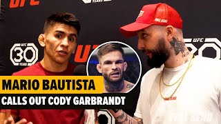 MARIO BAUTISTA CALLS OUT CODY GARBRANDT [upl. by Dennis]