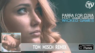 Parra For Cuva feat Anna Naklab  Wicked Games Tom Misch Remix  Time Records [upl. by Adnahcir]