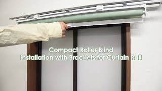 Compact Roller Blinds installation with Brackets for Curtain Rail [upl. by Neona673]