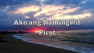 Ako ang Namingwit  Pirot [upl. by Schwartz]