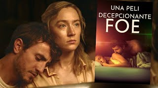 Critica  Review Foe  Ni Paul Mescal Ni Saoirse Ronan Pueden Salvar Esta Pelicula [upl. by Scoles]