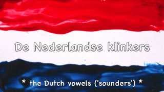 The Dutch vowels  pronunciation Dutch language  short long composed vowels [upl. by Maidie396]