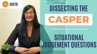 Part 4 Dissecting CASPer Test Questions How to Approach Situational Judgement Questions [upl. by Comras797]