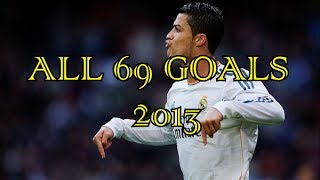 Cristiano Ronaldo ● All 69 Goals in 2013 ● HD [upl. by Atwekk]