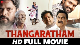 Thangaratham  Naan Kadavul Rajendran Vettrii amp Adithi Krishna  Tamil Full Movie HD 2017 [upl. by Jemimah31]