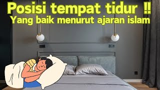 Posisi tempat tidur yang baik menurut ajaran islam gimana tempat tidur kalian sudah benar [upl. by Kendell178]