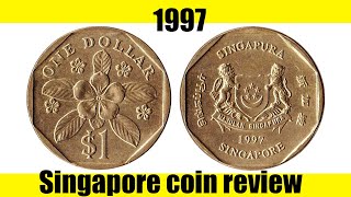 1 Dollar ribbon downwards 1997 Singapore Coin Review  old coin exchange  singapore dollar [upl. by Leeban]