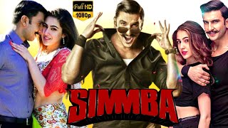 Simmba Full Movie  Ranveer Singh Sara Ali Khan Factst Sonu Sood Ajay HD 1080p Review amp Facts [upl. by Aixela]