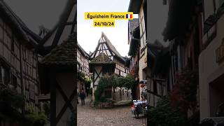 Eguisheim France 241024Les Plus Beaux VillagesShortsเปิดค่าการมองเห็น [upl. by Enohpets345]