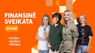 Finansinė sveikata su Ugne kredito istorija ir reitingas [upl. by Caputto365]