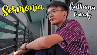 Kristian PH  Sermonia Catriona Parody [upl. by Putnam]