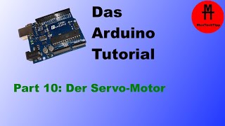 Servomotor mit dem Arduino ansteuern  So geht ArduinoDeutsch German [upl. by Jacobba]